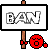 Banned par je ne sais qui en ce lundi 19 juin 2006 Ban